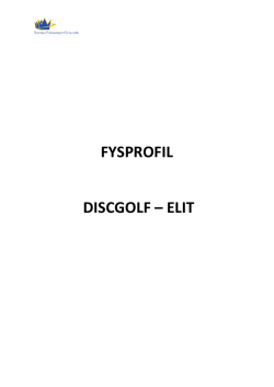 SFF Fysprofil Discgolf - Svenska Frisbeesportförbundet