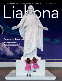 Maj 2014 Liahona - The Church of Jesus Christ of Latter