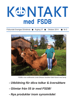 Nr 5/2014 PDF - Föreningen Sveriges Dövblinda
