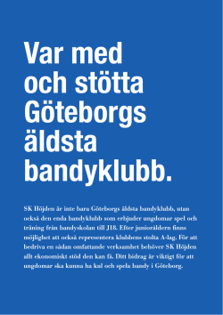 Var med och stötta Göteborgs äldsta bandyklubb.