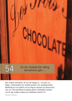 54 En bit choklad blir aldrig densamma igen …