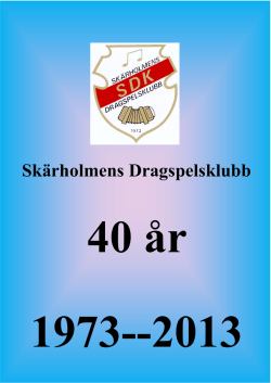 SDK 40 år - Skärholmens Dragspelsklubb