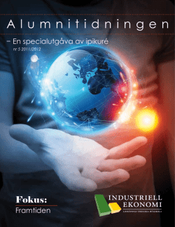 Alumnitidningen_2012_Web-1.pdf - Industriell ekonomi, Linköping