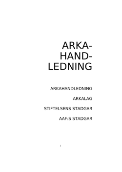 ARKA- HAND- LEDNING - Uppsala universitet