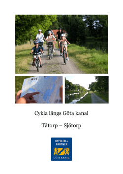 Cykla längs Göta kanal Tåtorp – Sjötorp