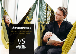 Vår/SOMMAR 2015 - Varbergs Stadshotell & Asia Spa