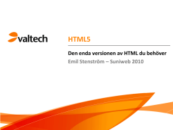 HTML5 – Den enda versionen av HTML du behöver