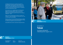 Tobak. Kunskapsunderlag för Folkhälsopolitisk rapport 2010