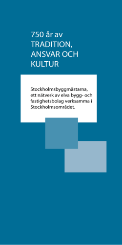 vår broschyr (pdf) - Stockholmsbyggmästarna