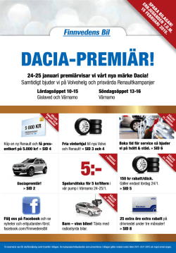 24-25 januari premiärvisar vi vårt nya märke Dacia!