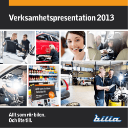 Verksamhetspresentation 2013 - Bilia