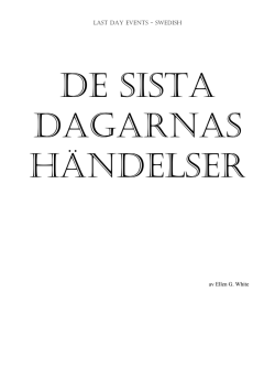 De sista dagarnas händelser