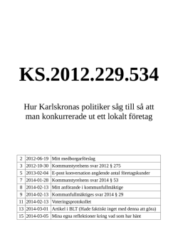 Hur Karlskronas politiker såg till så att man konkurrerade ut ett lokalt