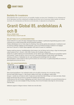 Granit Global 85, andelsklass A och B