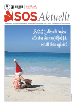 SOS Aktuellt önskar alla sina läsare en fridfull jul och ettskönt nyttår!