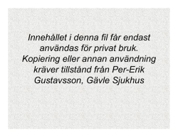 Per-Erik Gustavsson – Remoteuppföljning i Gävleborg