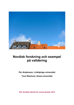 Nordisk forskning och exempel på validering