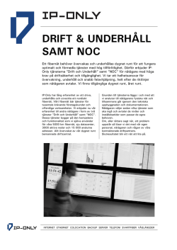 DRIFT & UNDERHÅLL SAMT NOC - IP-Only