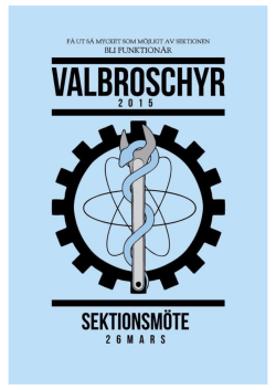 valbroschyr2015 - Sektionen för Medicinsk Teknik, THS