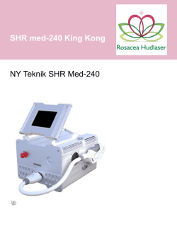 SHR med-240 King Kong NY Teknik SHR Med-240