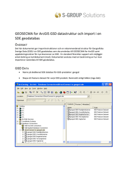GEOSECMA for ArcGIS GSD datastruktur och import i en SDE