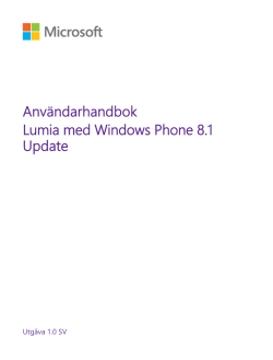 Lumia med Windows Phone 8.1 Update Användarhandbok