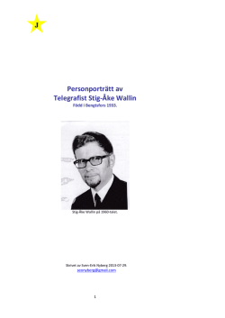 Personporträtt av Telegrafist Stig-Åke Wallin