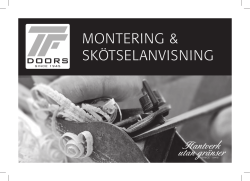 Skötsel & Monteringsanvisning Fönster & Dörrar2.7 MB