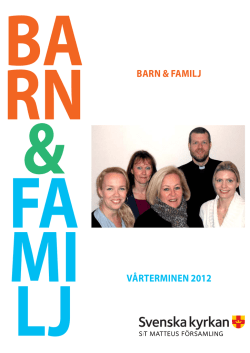 BARN & FAMILJ VÅRTERMINEN 2012