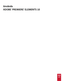 Använda Adobe Premiere Elements 10