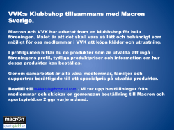 VVK:s Klubbshop tillsammans med Macron Sverige.