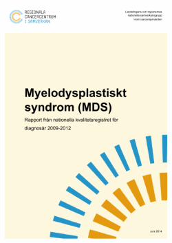 Myelodysplastiskt syndrom (MDS) - Svensk Förening för Hematologi