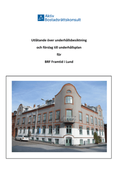 Förslag till underhållsplan – Brf Framtid i Lund, okt 2010