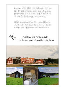 Vallen och Vebomark, två byar med framtidsutsikter