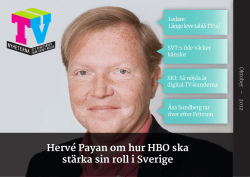 Hervé Payan om hur HBO ska stärka sin roll i Sverige