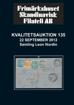 Auktion 135 sep 2012 - Frimärkshuset Skandinavisk Filateli AB
