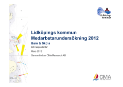 Lidköpings kommun Medarbetarundersökning 2012 Barn