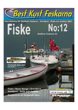 Fiske i Nord- Norge i Grovfjord , Astafjord , Rolla och Andörja