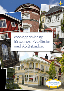 Montageanvisning för svenska PVC-fönster med ASQ