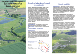 Segeå-projektet 2014 - Segeåns Vattendragsförbund och Vattenråd