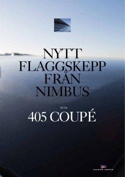 NYTT FLAGGSKEPP FRÅN NIMBUS 405 COUPÉ