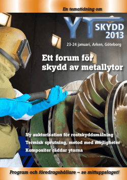 Ett forum för skydd av metallytor