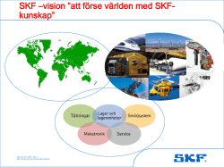 SKF –vision ”att förse världen med SKF
