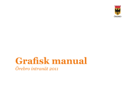Grafisk manual - Socialt intranät för Örebro kommun