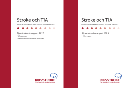 Årsrapport. Stroke och TIA 2013 - Riks