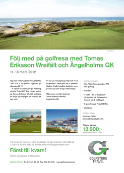 Följ med på golfresa med Tomas Eriksson Wreifält och Ängelholms GK
