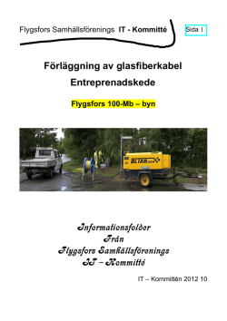 Förläggning av glasfiberkabel Entreprenadskede Informationsfolder