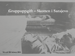 Gruppuppgift – Skotten i Sarajevo