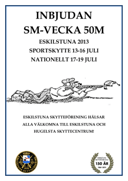 INBJUDAN SM-VECKA 50M - Eskilstuna Skytteförening