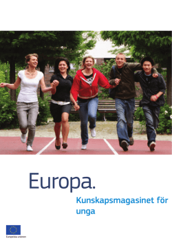 Europa. Kunskapsmagasinet för unga (pdf)